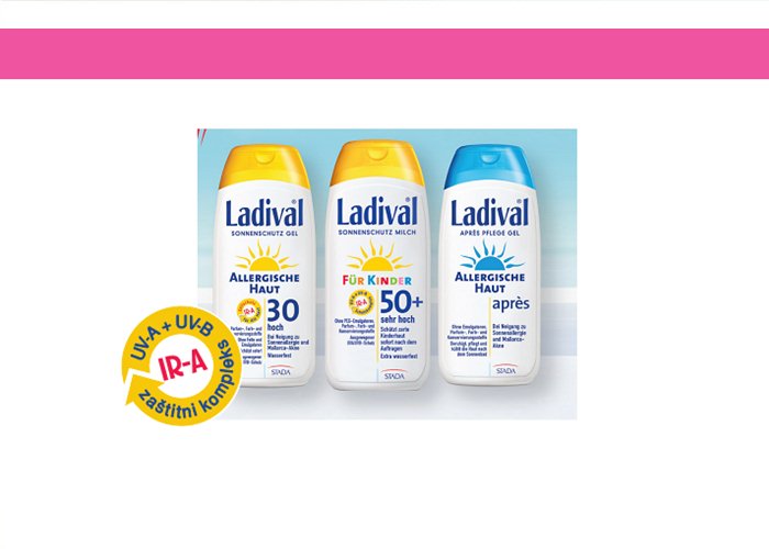 Ladival® – Kvalitetna njega i zaštita kože od sunca